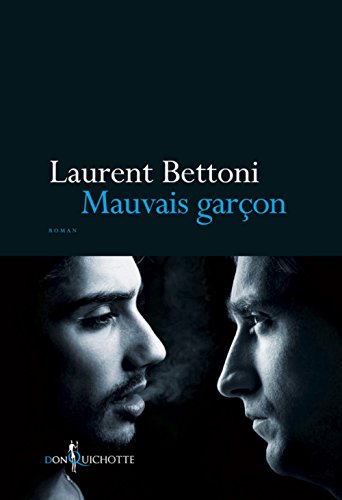 [couverture] - livre Mauvais Garçon de Laurent Bettoni 