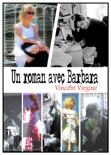 [couverture] - livre Un Roman Avec Barbara de Vincent Virgine 
